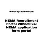 NEMA Recruitment Portal 2023/2024: NEMA application form portal