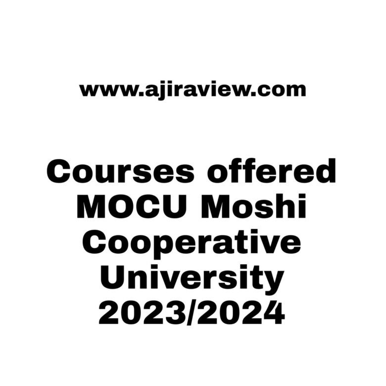 Courses offered MOCU Moshi Cooperative University 2023/2024