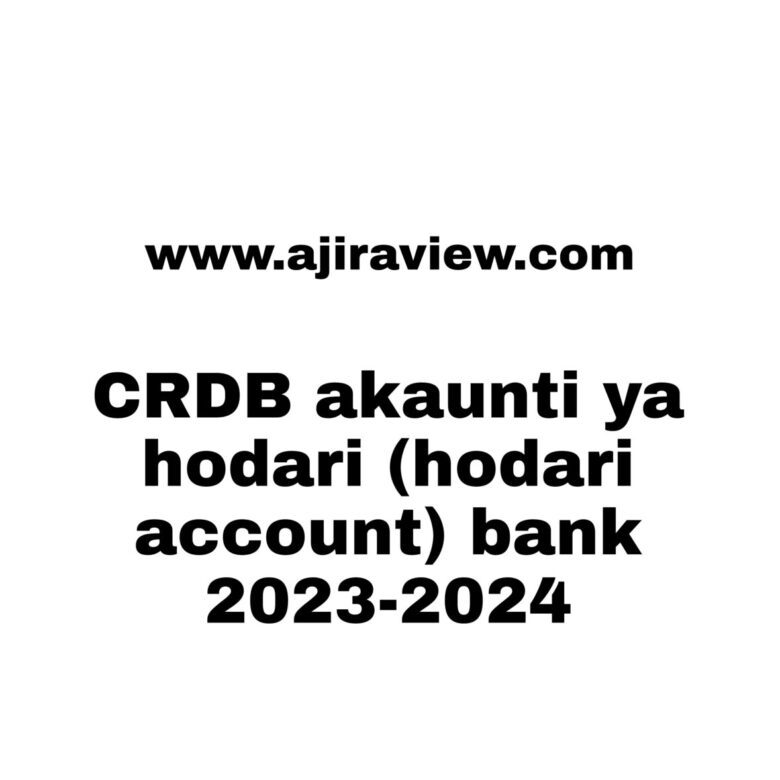 CRDB akaunti ya hodari (hodari account) bank 2023-2024