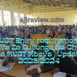 MUST Entry requirements (Sifa Za Kujiunga Na Chuo Cha MUST Mbeya) Updated 2023/2024