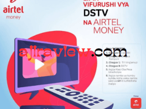 Jinsi Ya Kulipia DSTV Kwa Airtel Money 2023/24 UPDATED