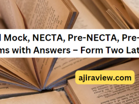 Solved Mock, NECTA, Pre-NECTA, Pre-Mock Exams with Answers – Form Two Latest