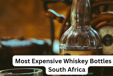 Most Expensive Whiskey Bottles in South Africa